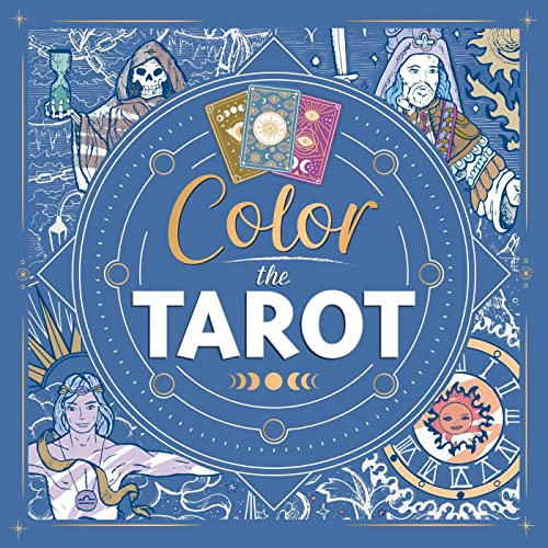 Color the Tarot: Adult Coloring Book [Paperback]