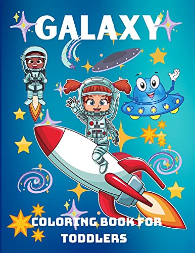 Galaxy Coloring Book For Toddlers