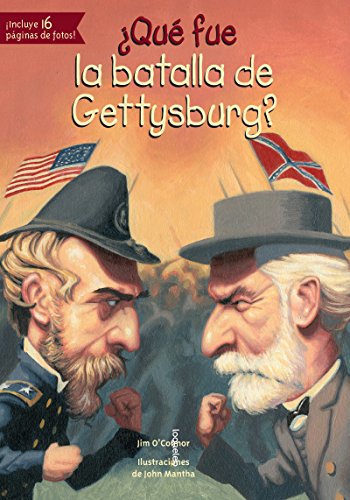 ?qui Fue La Batalla De Gettysburg? (quien Fue? / Who Was?) (spanish Edition) [Paperback]