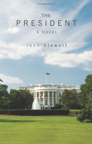 The President: A  Novel [Paperback]