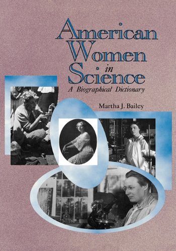 American Women In Science From Colonial Times To 1950 [Hardcover]