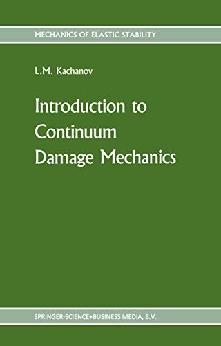 Introduction to continuum damage mechanics [Hardcover]