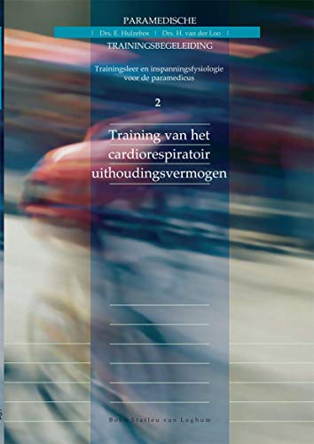 Training van het cardiorespiratoir uithoudingsvermogen [Paperback]