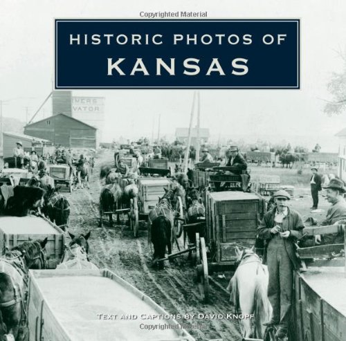 Historic Photos of Kansas [Hardcover]