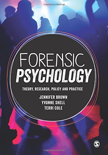 Forensic Psychology Theory, research, policy and practice [Paperback]