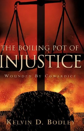 Boiling Pot of Injustice [Hardcover]