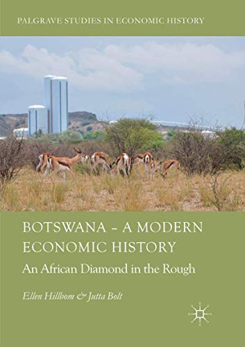 Botswana  A Modern Economic History: An African Diamond in the Rough [Paperback]