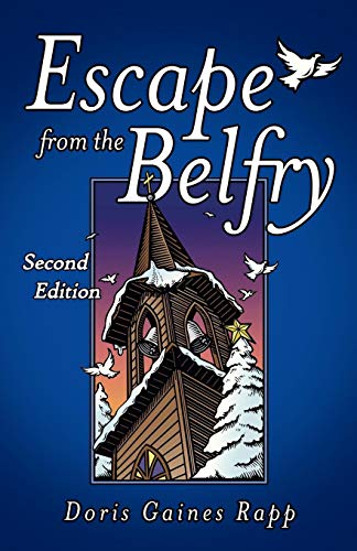 Escape From The Belfry Second Edition [Paperback]