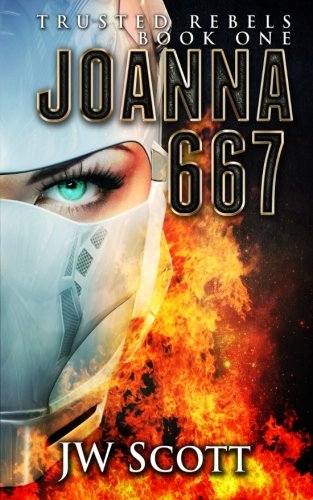 Joanna667 (trusted Rebels) (volume 1) [Paperback]