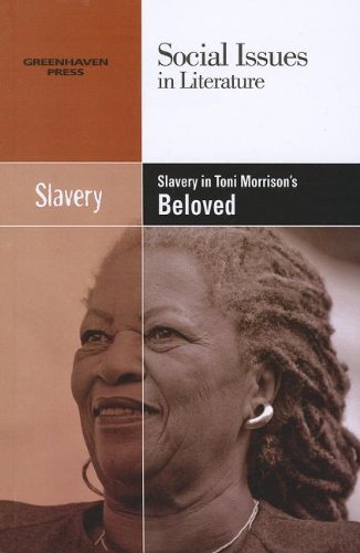 Slavery In Toni Morrison's Beloved (social Issues In Literature) [Paperback]