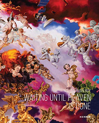 Nguyen Xuan Huy: Waiting until Heaven Is Done