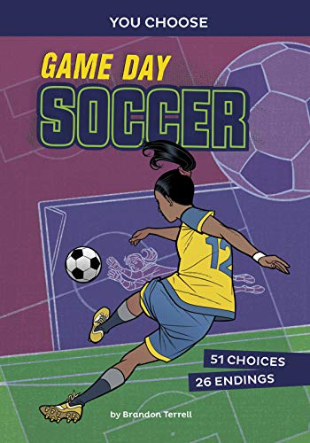 Game Day Soccer: An Interactive Sports Story