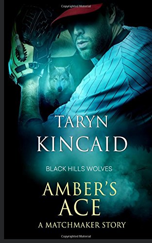 Amber's Ace Black Hills Wolves (volume 51) [Paperback]