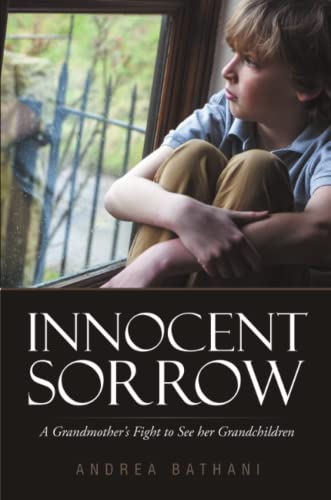 Innocent Sorro A Grandmother's Fight To See Her Grandchildren [Paperback]