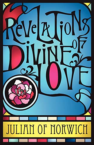 Revelations Of Divine Love [Paperback]