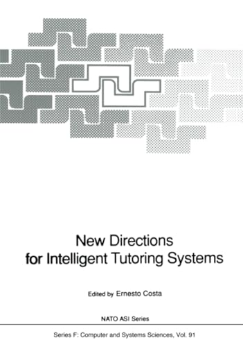 Ne Directions for Intelligent Tutoring Systems Proceedings of the NATO Advance [Paperback]