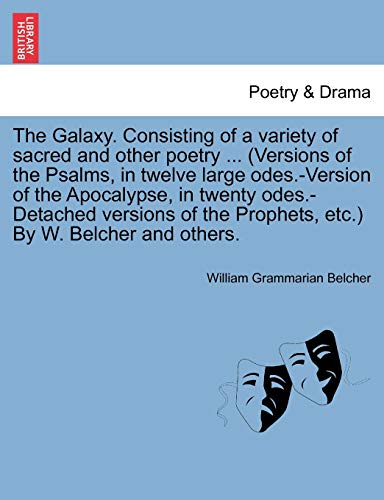 Galaxy Consisting of a Variety of Sacred and Other Poetry (Versions of the Psalm [Paperback]