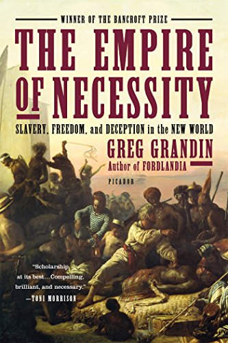 The Empire of Necessity: Slavery, Freedom, and Deception in the New World [Paperback]