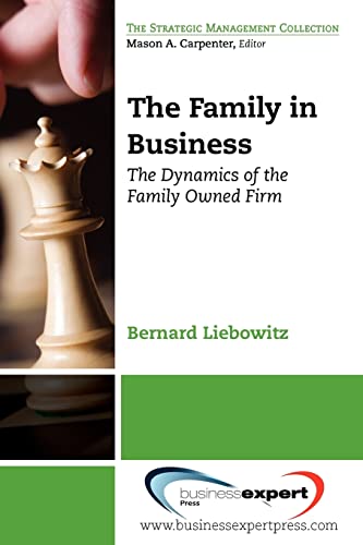 The Family In Business The Dynamics Of The Family Oned Firm (strategic Managem [Paperback]