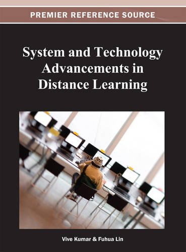 System And Technology Advancements In Distance Learning [Hardcover]