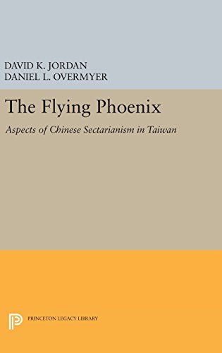 The Flying Phoenix Aspects of Chinese Sectarianism in Taian [Hardcover]