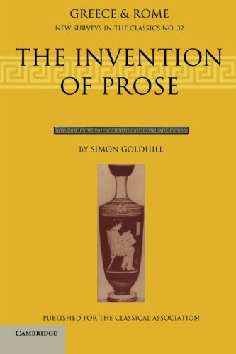 The Invention of Prose [Paperback]