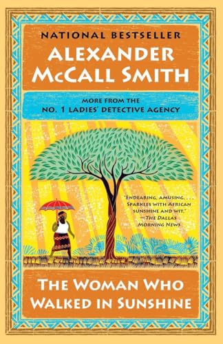 The Woman Who Walked in Sunshine: No. 1 Ladies' Detective Agency (16) [Paperback]