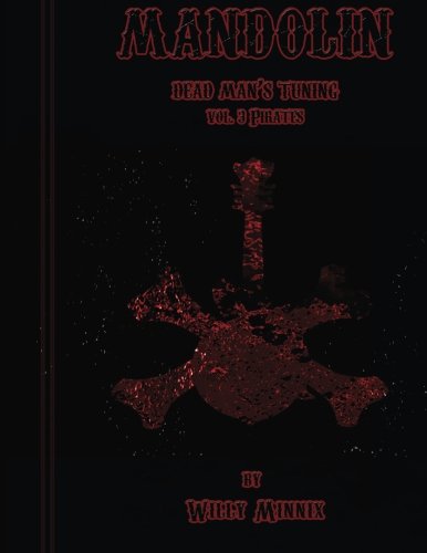 Mandolin Dead Man's Tuning Vol. 3 Pirates Vol. 3 Pirates (volume 3) [Paperback]