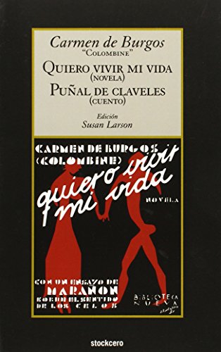 Quiero Vivir Mi Vida / Punal De Claveles (spanish Edition) [Paperback]