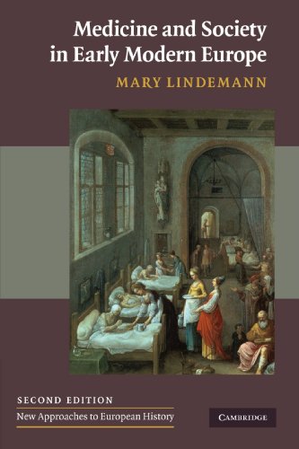 Medicine and Society in Early Modern Europe [Paperback]