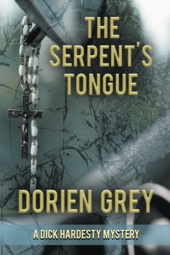 The Serpent's Tongue (a Dick Hardesty Mystery) (volume 15) [Paperback]