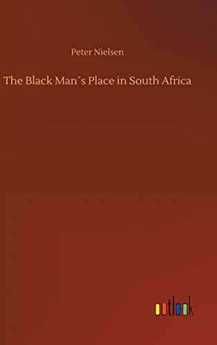 Black Mans Place in South Africa [Hardcover]