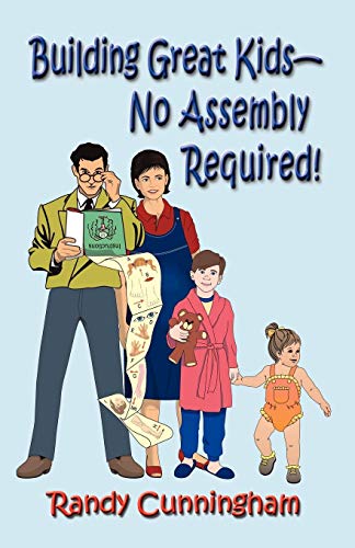 Building Great Kids-No Assembly Required [Unknon]