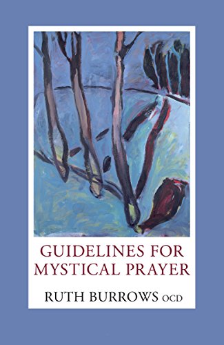 Guidelines For Mystical Prayer [Paperback]