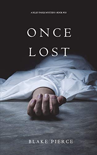 Once Lost (a Riley Paige Mystery-Book 10) [Paperback]