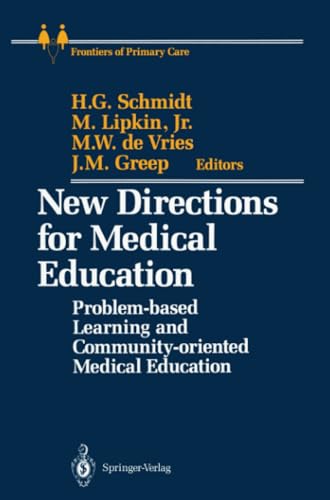 Ne Directions for Medical Education Problem-based Learning and Community-orien [Paperback]