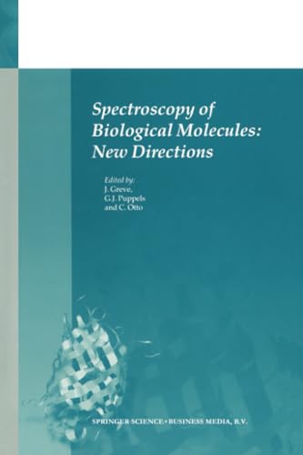 Spectroscopy of Biological Molecules Ne Directions 8th European Conference on [Paperback]