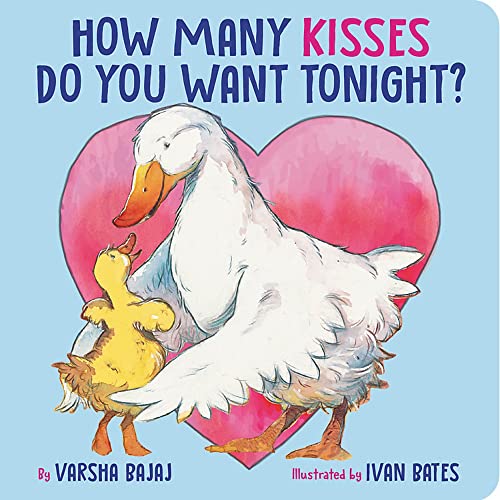 How Many Kisses Do You Want Tonight? [Board book]