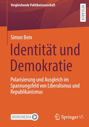 Identitt und Demokratie: Polarisierung und Ausgleich im Spannungsfeld von Liber [Paperback]