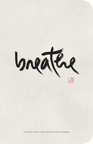 Breathe: A Thich Nhat Hanh Meditation Journal [Diary]