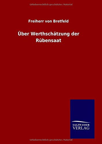 ber Werthschdtzung Der R|bensaat (german Edition) [Hardcover]