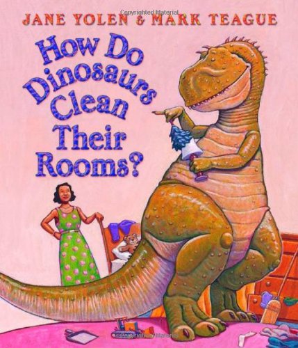 How Do Dinosaurs Clean Their Room? [Board book]