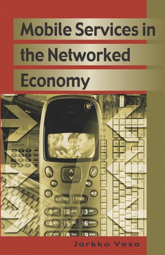 Mobile Services in the Netorked Economy [Hardcover]