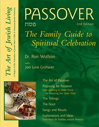 Passover (2nd Edition): The Family Guide to Spiritual Celebration [Paperback]