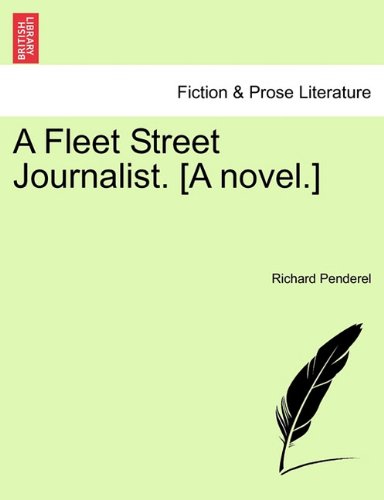 Fleet Street Journalist [A Novel ] [Paperback]