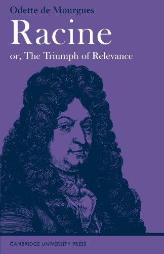 Racine or, The Triumph of Relevance [Paperback]