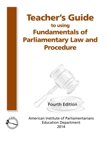 Teacher's Guide To Using Fundamentals Of Parliamentary Procedure [Paperback]