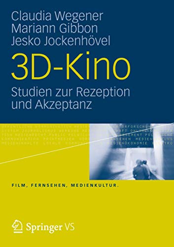 3D-Kino: Studien zur Rezeption und Akzeptanz [Paperback]