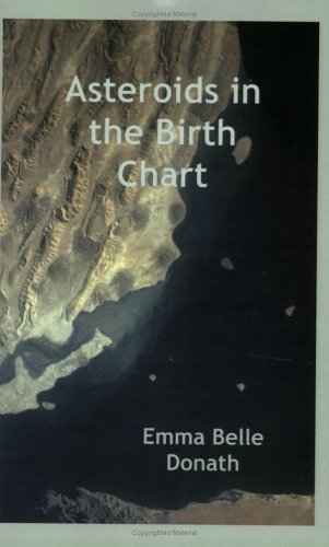 Asteroids In The Birth Chart [Paperback]