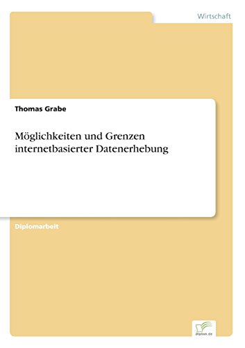 Mglichkeiten und Grenzen Internetbasierter Datenerhebung [Paperback]